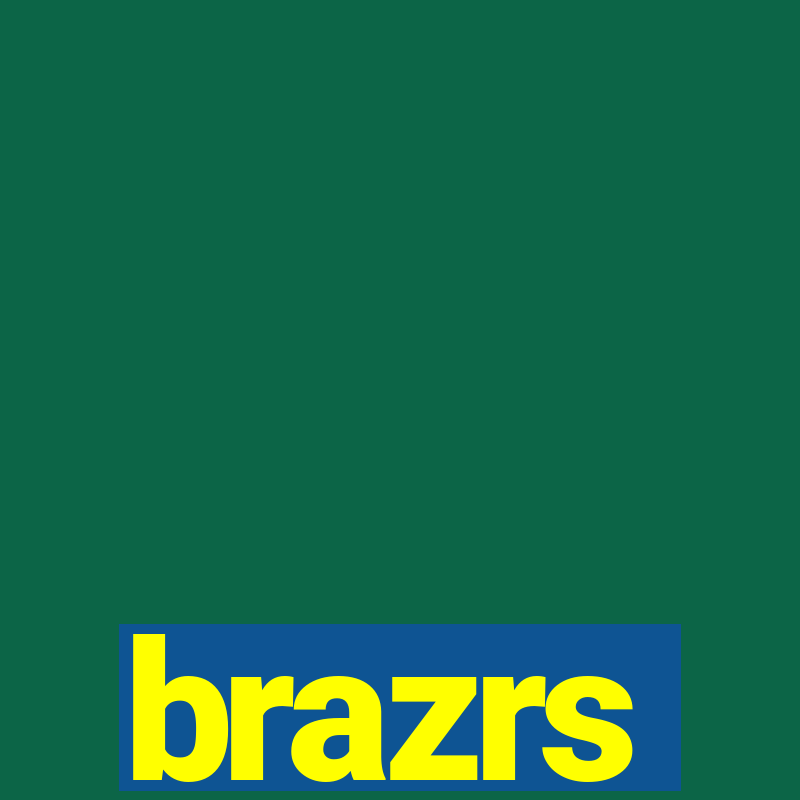 brazrs