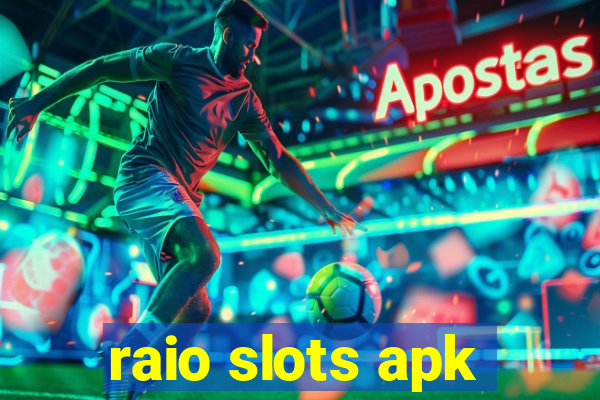 raio slots apk