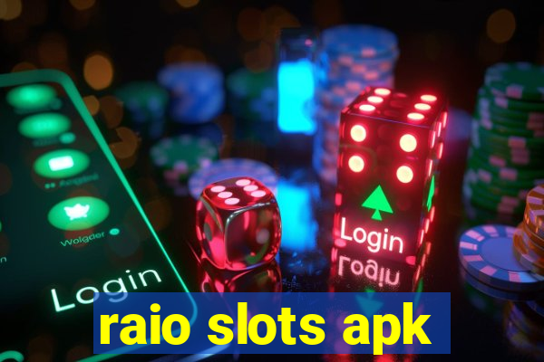 raio slots apk