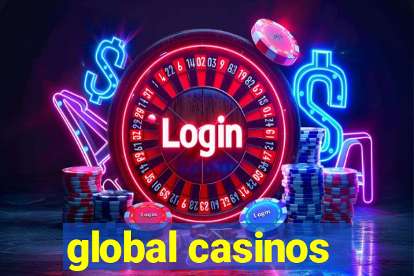 global casinos