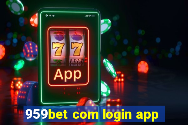 959bet com login app