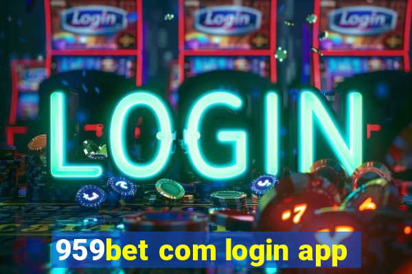 959bet com login app