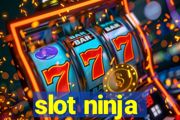 slot ninja