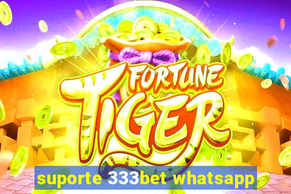 suporte 333bet whatsapp