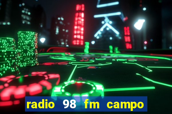 radio 98 fm campo formoso bahia