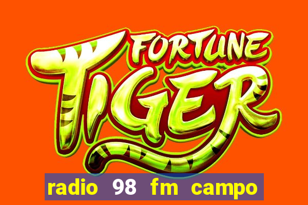 radio 98 fm campo formoso bahia