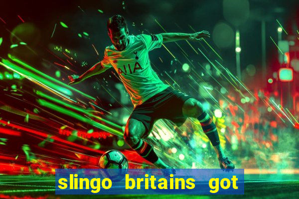 slingo britains got talent slot