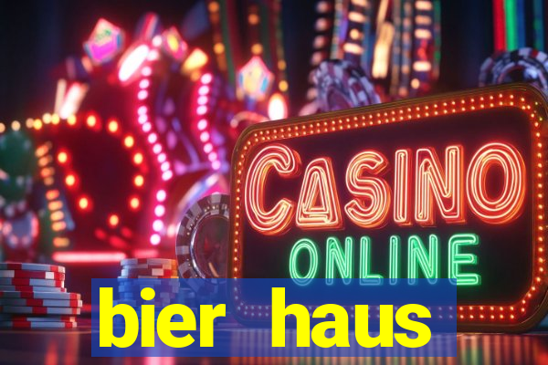 bier haus oktoberfest slot