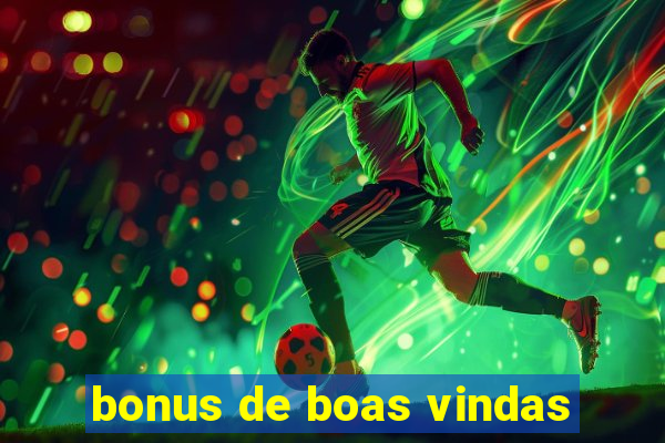 bonus de boas vindas