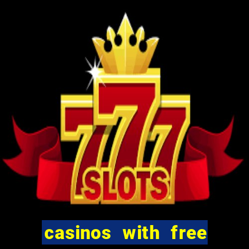 casinos with free spins no deposit