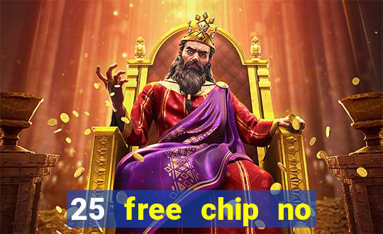 25 free chip no deposit pure casino