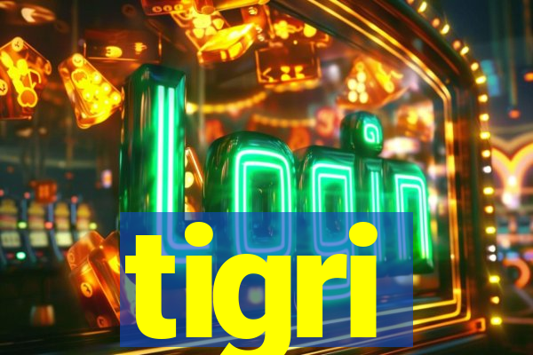 tigri