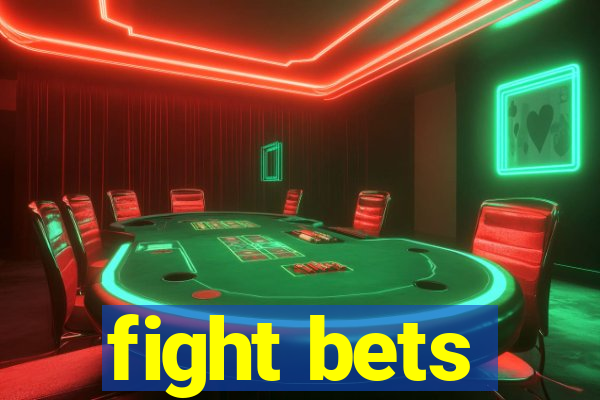 fight bets