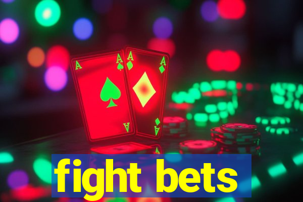 fight bets