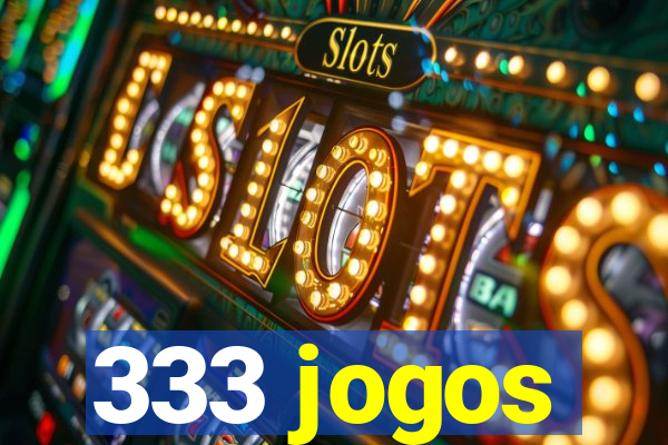 333 jogos