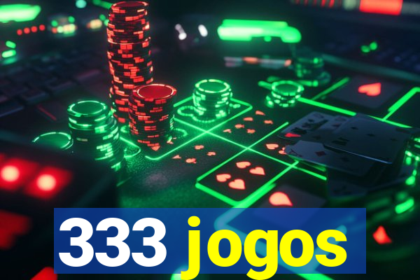 333 jogos