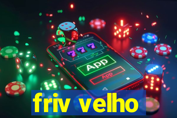 friv velho