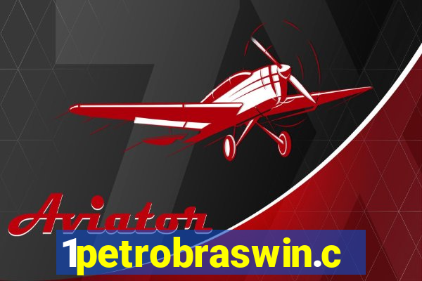 1petrobraswin.com