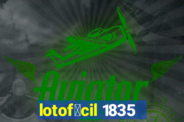 lotof谩cil 1835