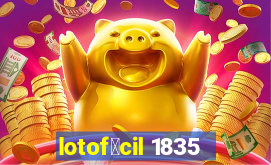 lotof谩cil 1835