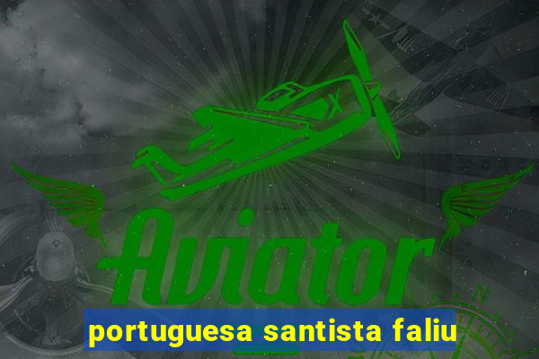 portuguesa santista faliu