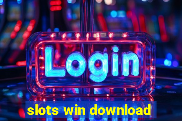 slots win download