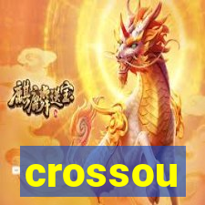 crossou