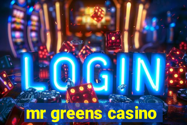 mr greens casino