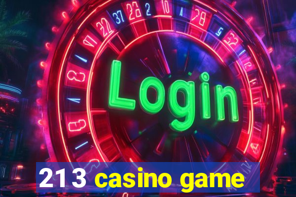 21 3 casino game