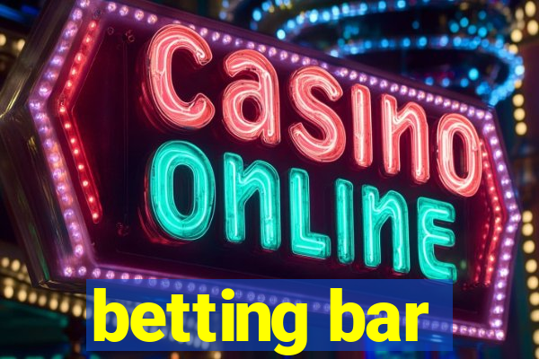 betting bar