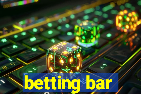 betting bar