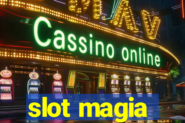 slot magia