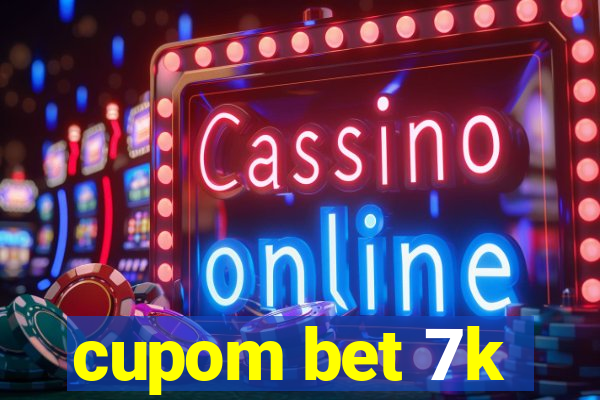 cupom bet 7k