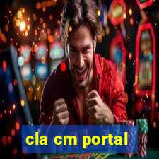 cla cm portal