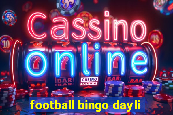 football bingo dayli