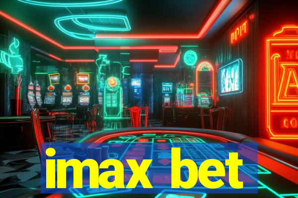 imax bet