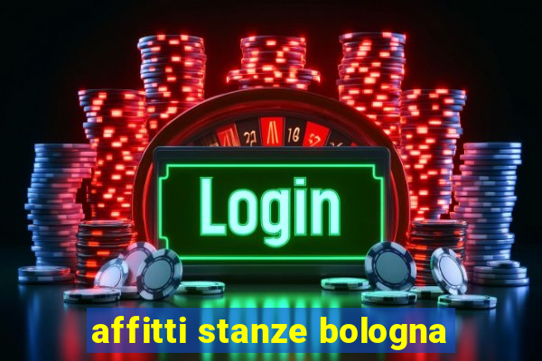 affitti stanze bologna