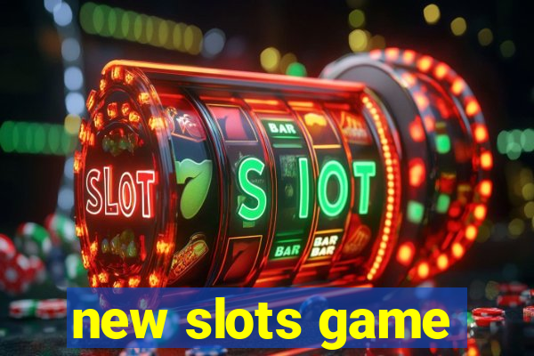 new slots game