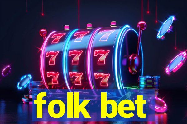 folk bet