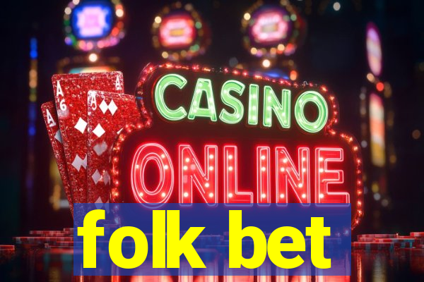 folk bet