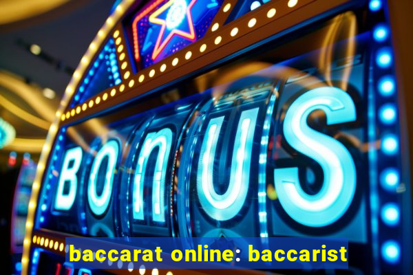 baccarat online: baccarist