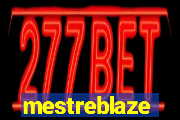 mestreblaze