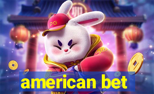 american bet