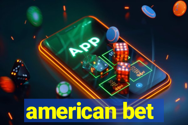 american bet