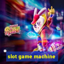 slot game machine