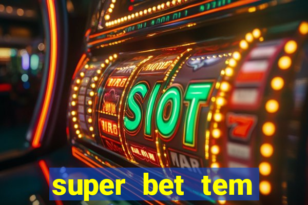 super bet tem pagamento antecipado