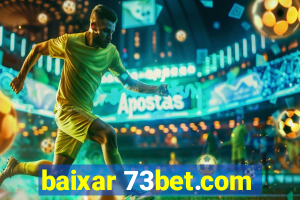 baixar 73bet.com