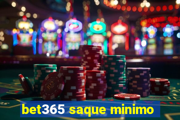 bet365 saque minimo