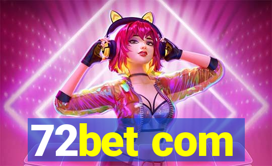 72bet com