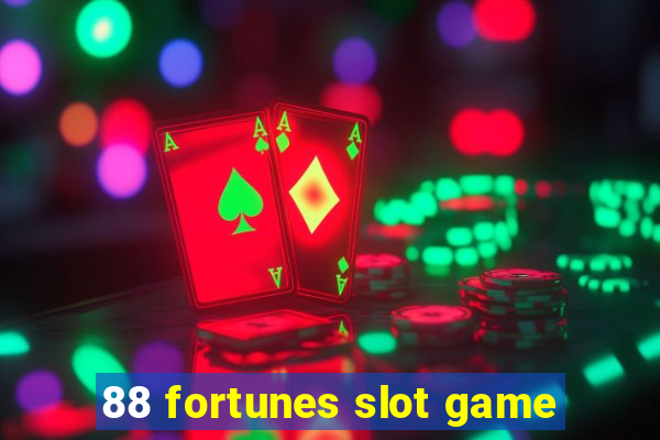 88 fortunes slot game